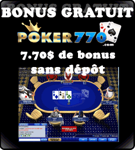 Bonus gratuit Poker770